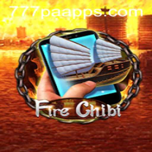 FireChibiM: Unleashing the Power of 777PA - A Revolutionary Gaming Experience