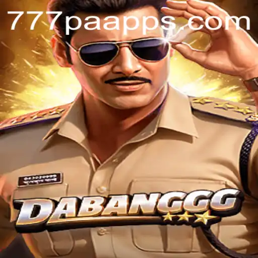 DABANGGG 777PA: Unveiling the Game's Thrills and Excitement
