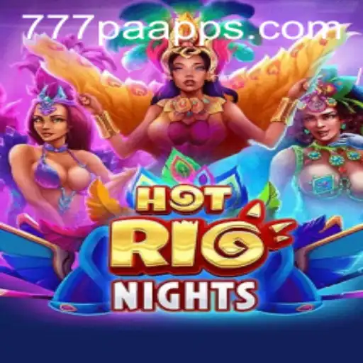 Unravel the Excitement of HotRioNights: A Captivating Gaming Experience with 777PA