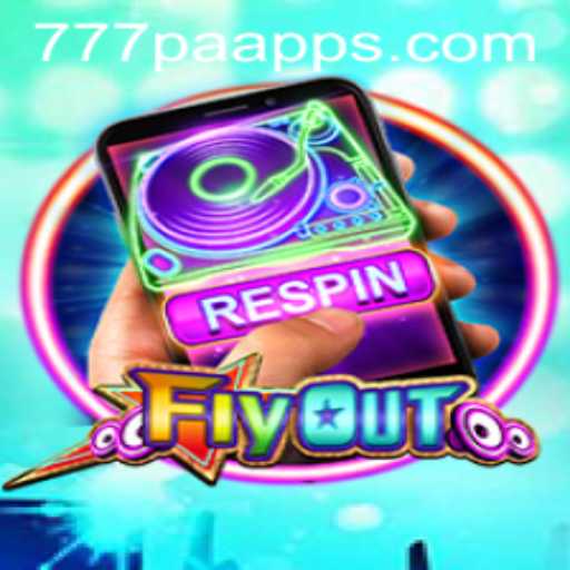 FlyOut: An Exciting Journey with 777PA