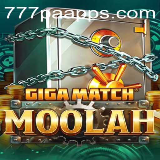 GigaMatchMoolah: Unveiling the Exciting World of Slot Gaming with 777PA