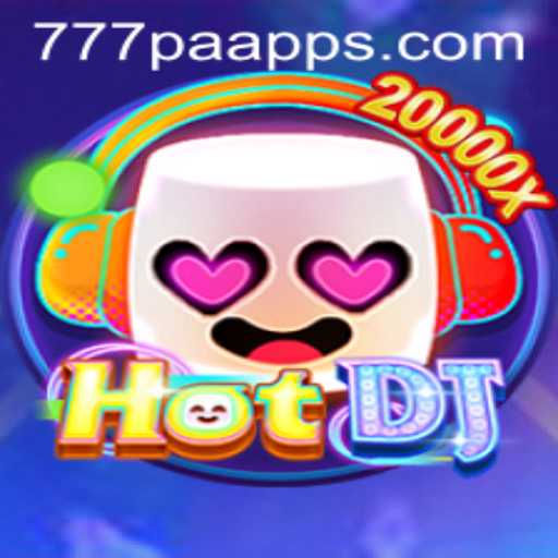 Experience the Thrills of HotDJ: A Fresh Take on Gaming with 777PA