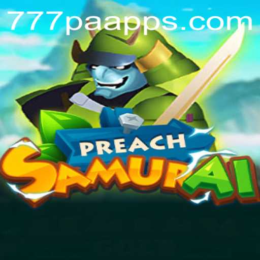Exploring the World of PreachSamurai: A New Gaming Phenomenon