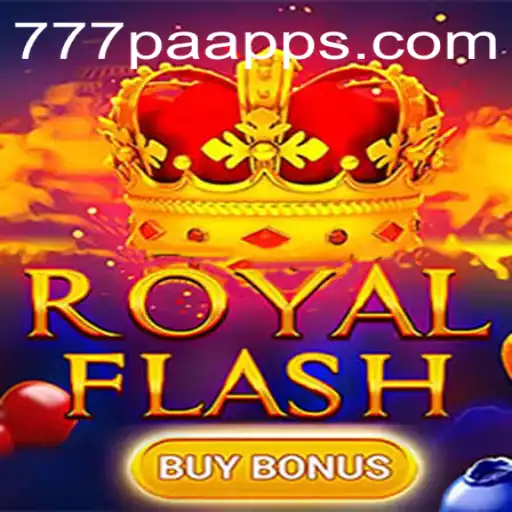 Dive into the Excitement of RoyalFlashBuyBonus with 777PA